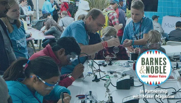 Does your child love technology and science? Attend the FREE Barnes & Nobles Mini Maker Faire at Barnes & Nobles Stores Nationwide on Nov. 5 and 6, 2016.