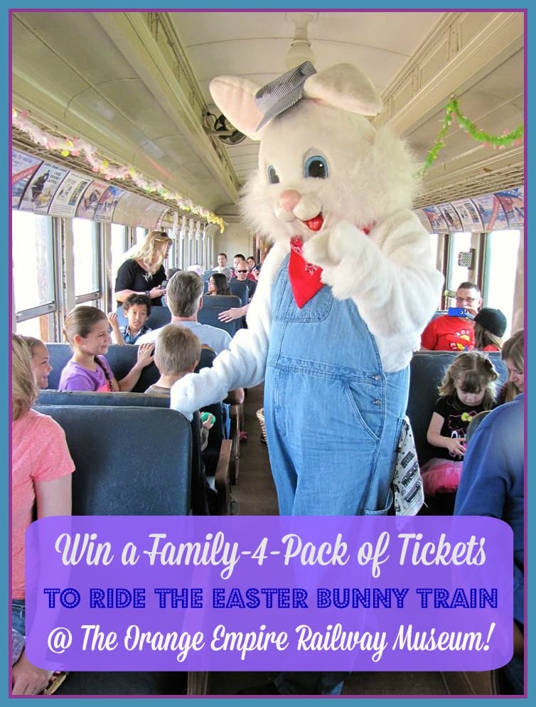 Enter to win a family 4-pack of tickets to ride the Easter Bunny Train the Orange Empire Railway Museum!
