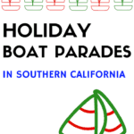 Check out this list of 14 astonishingly beautiful holiday boat parades in Southern California! From Los Angeles to Orange County to San Diego, you can enjoy thousands of sparkling lights on board hundreds of boats on the water.