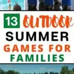 13 Outdoor Summer Games that families can play together
