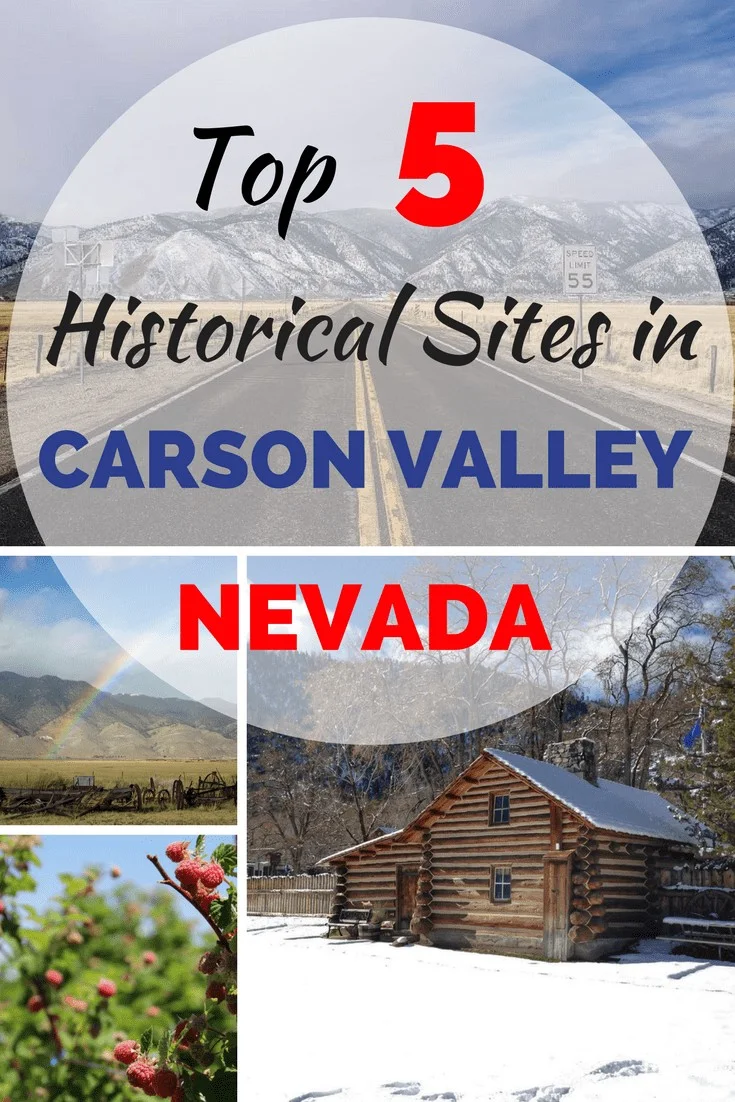 Do you love to travel and explore historical places? Carson Valley, Nevada is a prime location for both endeavors.  Located only 45 minutes south of Reno and 12 miles east of South Lake Tahoe, Carson Valley is no ordinarly place to visit. In addition to offering prestine mountain top views, charming restaurants, and legendary adventures for ages, the valley is home to more than ten historical sites and places of interest and explore.