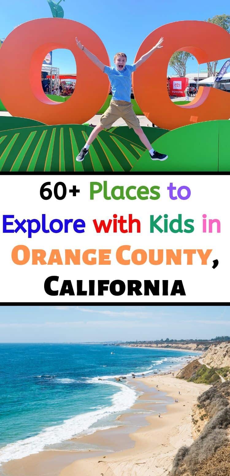 Check out this list of 60+ Places in Orange County to Explore with Kids! From mud slinging at Adventure Playground to watching an astronomy show at Tessman Planetarium there are endless opportunities for fun! #orangecounty #oc #familytravel #thingstodowithkids