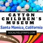 Are you looking for a fun family outing in the Los Angeles area? Visit Cayton Children's Museum in Santa Monica! The new museum, complete with 21,000 square feet of fun and discovery for children, has many hands-on exhibits, and is be open 7 days per week. #la #losangeles #familytravel #travelblogger #travelgram #santamonica #caytonmuseum