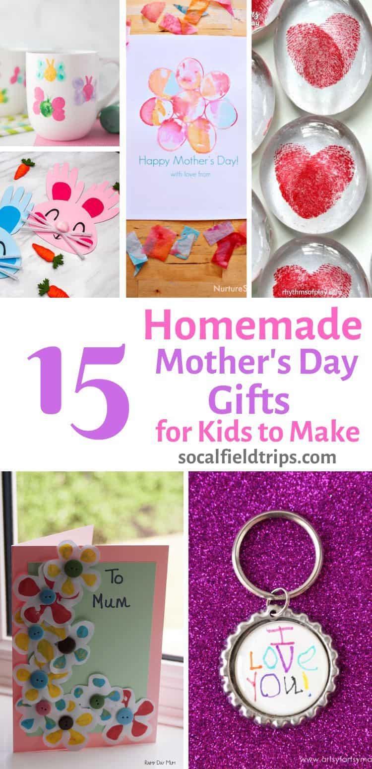 15 Homemade Mother's Day Gifts For Kids To Make - SoCal Field Trips