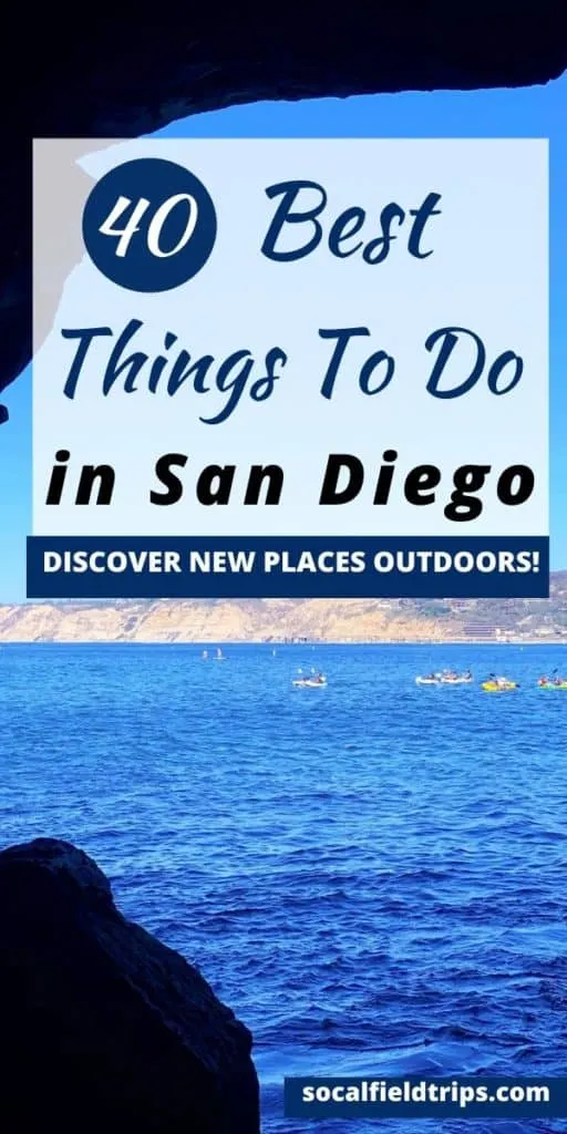 40 Best Things To Do In San Diego