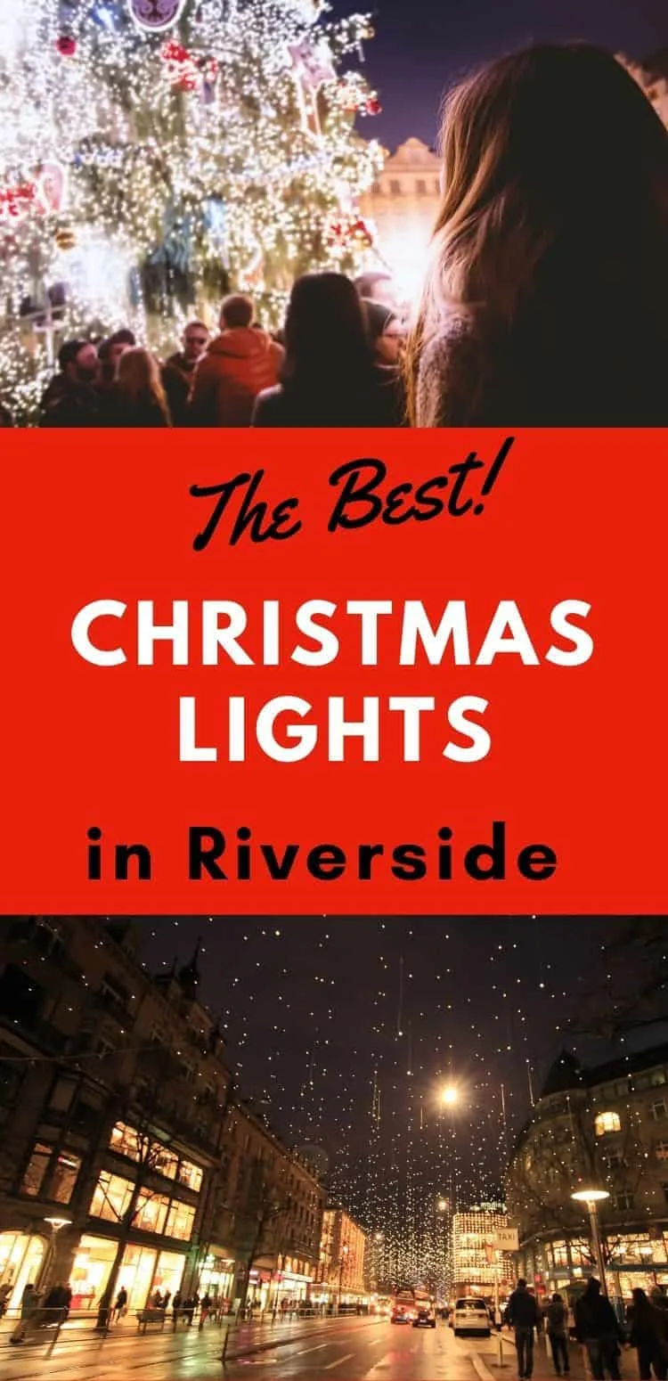 Where to see Christmas Lights in Riverside and San Bernardino