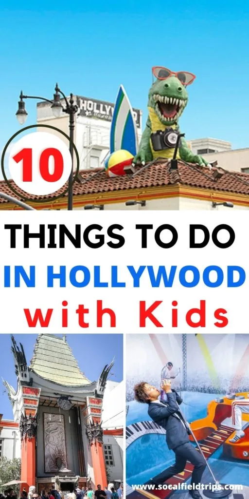 10 Things To In Hollywood With Kids