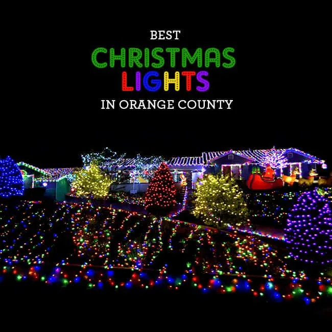 Best Christmas Lights in Orange County